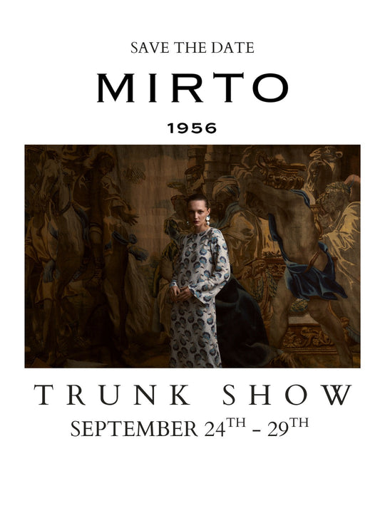 Mirto Trunk Show